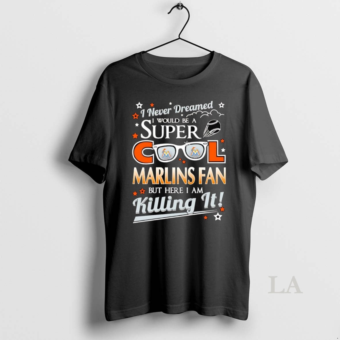 Original I Never Dreamed I Would Be A Super Cool Miami Marlins Fan T-Shirts, Hoodie, Sweatshirt | InkRitualCo.com