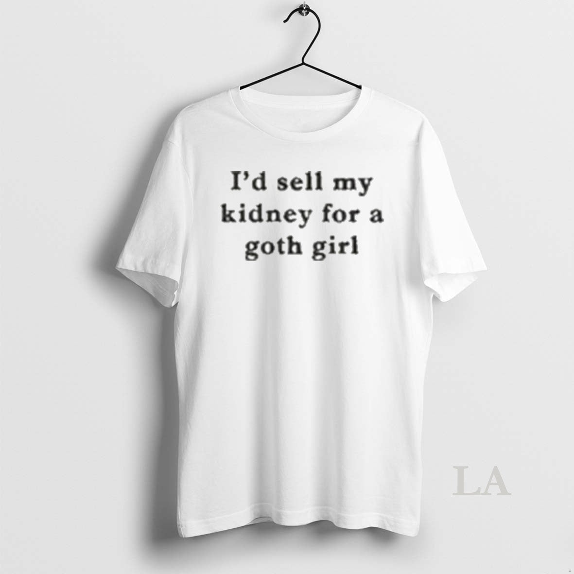 Original Id Sell My Kidney For A Goth Girl T-Shirts, Hoodie, Sweatshirt | InkRitualCo.com