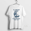 Original If I Ever Get Rabies Youre High On My Bitin List Raccoon T-Shirts, Hoodie, Sweatshirt | InkRitualCo.com