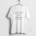 Original If You Tryna Scare Me I Am Terrified Of Boobs Circle T-Shirts, Hoodie, Sweatshirt | InkRitualCo.com