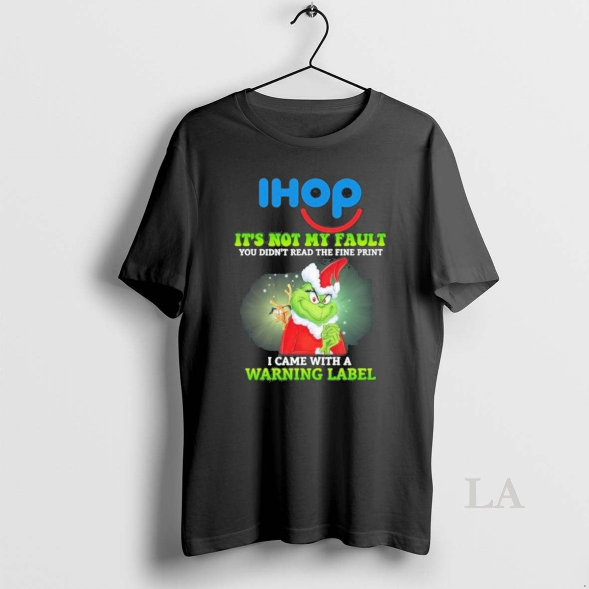 Original Ihop Santa Grinch Its Not My Fault I Came With A Warning Label T-Shirts, Hoodie, Sweatshirt | InkRitualCo.com