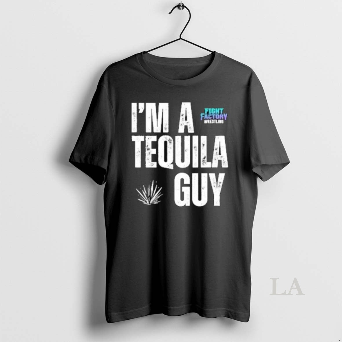 Original Im A Tequila Guy Fight Factory Wrestling Shirts Hoodie, Sweatshirt | InkRitualCo.com