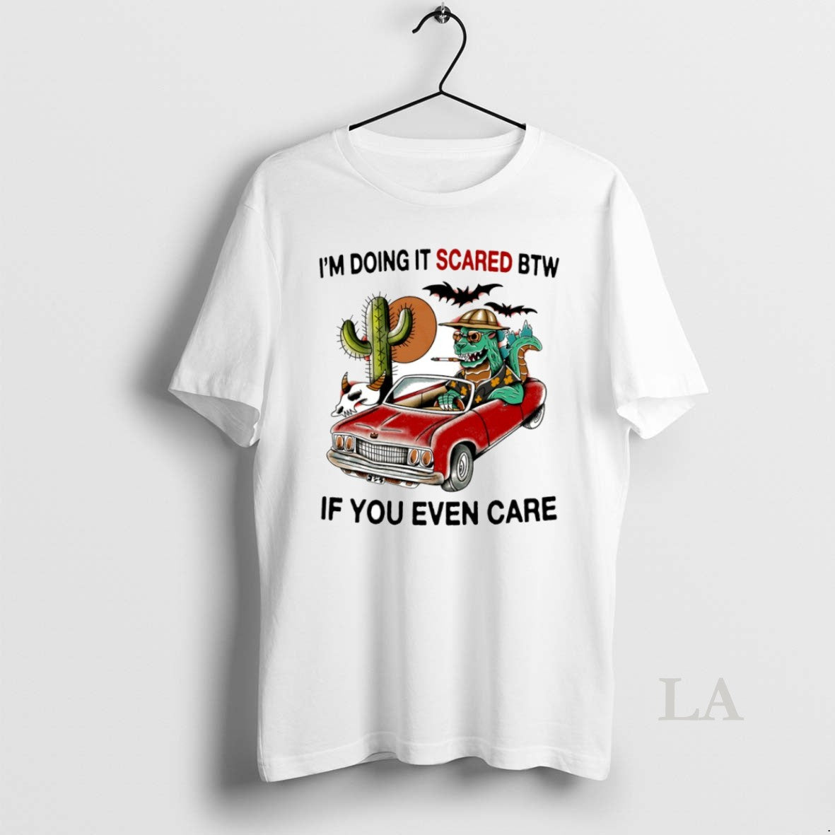 Original Im Doing It Scared Btw If You Even Care Circle T-Shirts, Hoodie, Sweatshirt | InkRitualCo.com