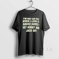 Original Im Not Gay But When I Look At Naked Dudes I Get Horny And T-Shirts, Hoodie, Sweatshirt | InkRitualCo.com