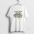 Original Im Not Mean Im Just Honest The Truth Hurts Here Take A Band Aid T-Shirts, Hoodie, Sweatshirt | InkRitualCo.com