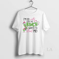 Original Im So Cute Even The Grinch Wants To Steal Me White T-Shirts, Hoodie, Sweatshirt | InkRitualCo.com