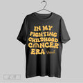 Original In My Fighting Childhood Cancer Era T-Shirts, Hoodie, Sweatshirt | InkRitualCo.com