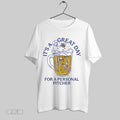 Original Its A Great Day For A Personal Pitcher Beer T-Shirts, Hoodie, Sweatshirt | InkRitualCo.com