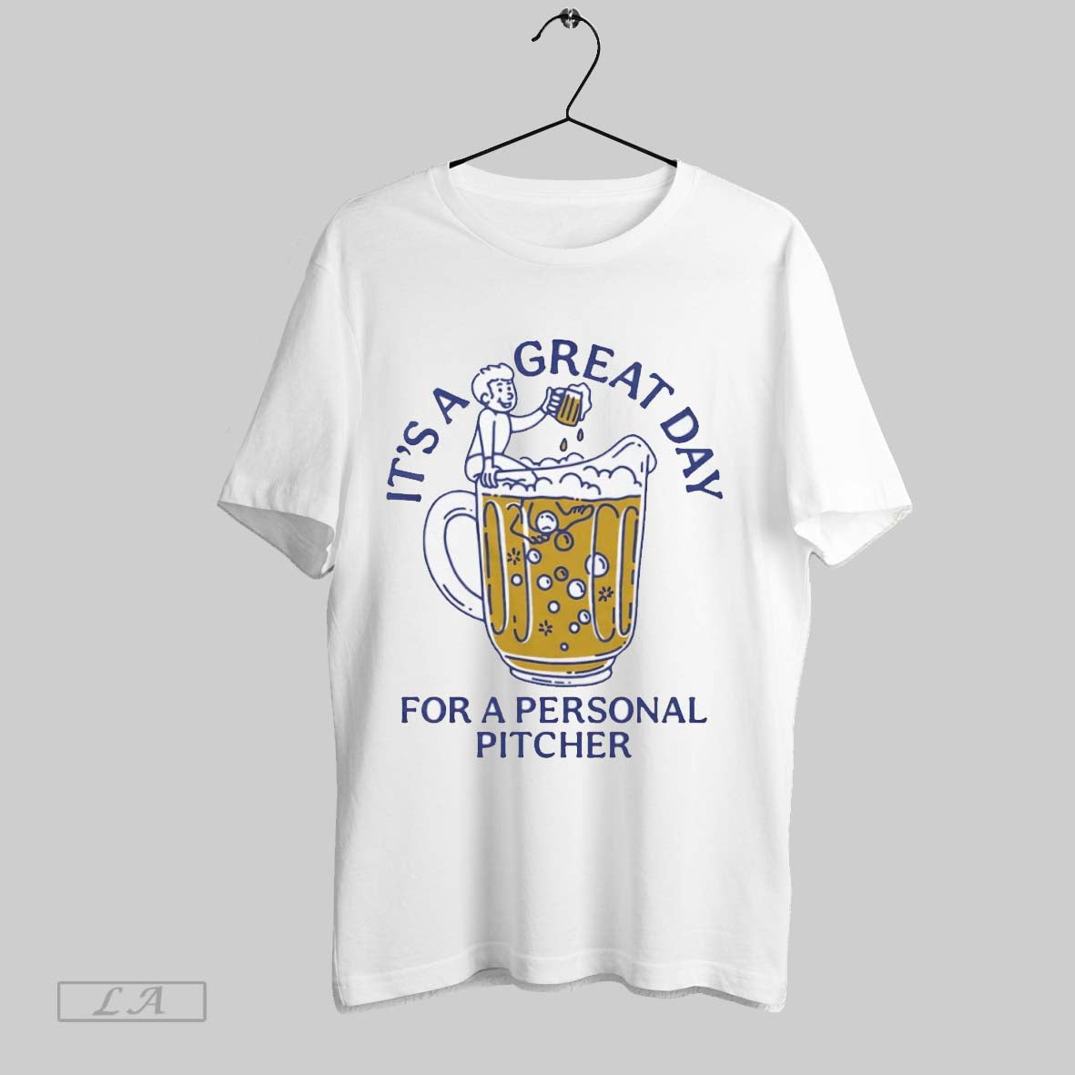 Original Its A Great Day For A Personal Pitcher Beer T-Shirts, Hoodie, Sweatshirt | InkRitualCo.com