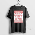 Original Its Beginning To Look A Lot Like Fck You Ugly Christmas T-Shirts, Hoodie, Sweatshirt | InkRitualCo.com