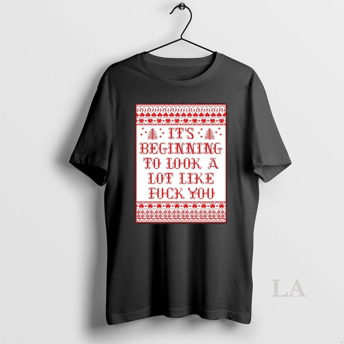 Original Its Beginning To Look A Lot Like Fck You Ugly Christmas T-Shirts, Hoodie, Sweatshirt | InkRitualCo.com