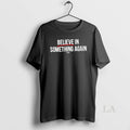 Original Jack For New York Believe In Something T-Shirts, Hoodie, Sweatshirt | InkRitualCo.com