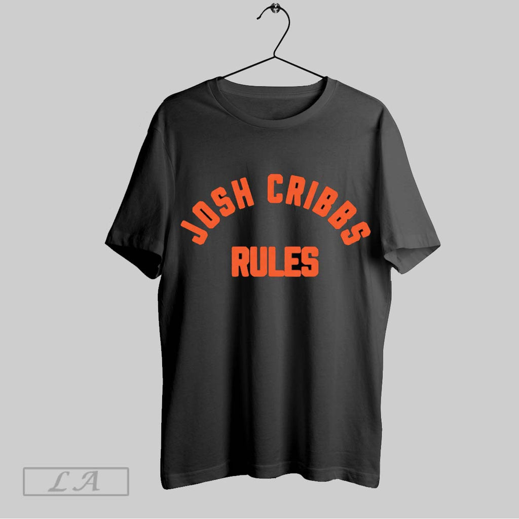 Original Josh Crubbs Rules T-Shirts, Hoodie, Sweatshirt | InkRitualCo.com