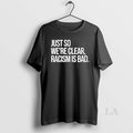 Original Just So Were Clear Racism Is Bad Ornaments T-Shirts, Hoodie, Sweatshirt | InkRitualCo.com