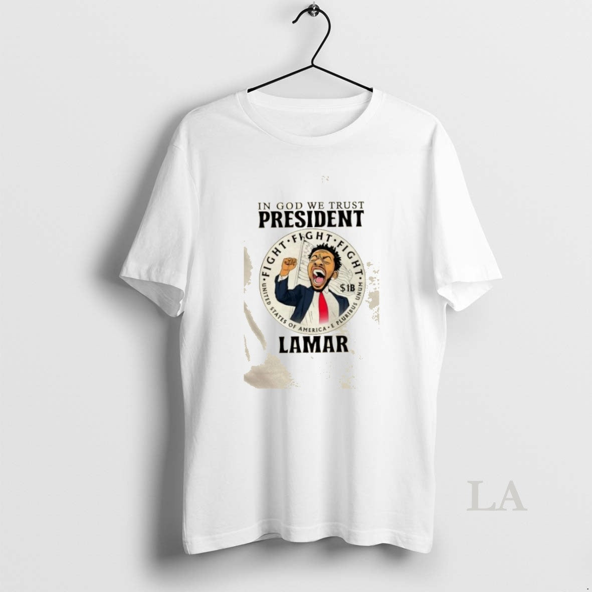 Original Kendrick Lamar In God We Trust President Fight Fight Fight United States Of America T-Shirts, Hoodie, Sweatshirt
