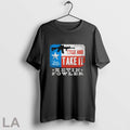 Original Kevin Fowler Come And Take It Texas Forever T-Shirts, Hoodie, Sweatshirt | InkRitualCo.com