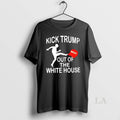 Original Kick Trump Out Of The White House T-Shirts, Hoodie, Sweatshirt | InkRitualCo.com
