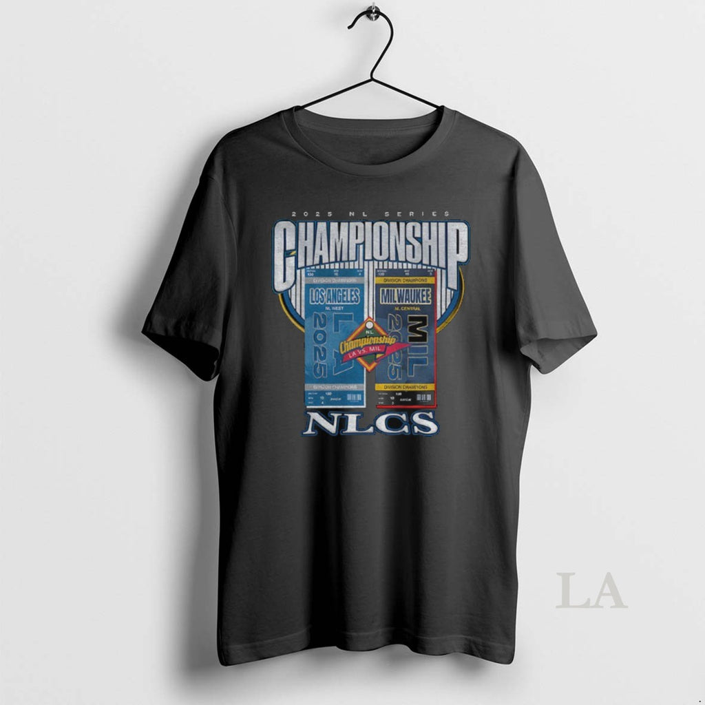 Original Los Angeles Dodgers Vs Milwaukee Brewers 2025 Nl Series Championship Alcs T-Shirts, Hoodie, Sweatshirt