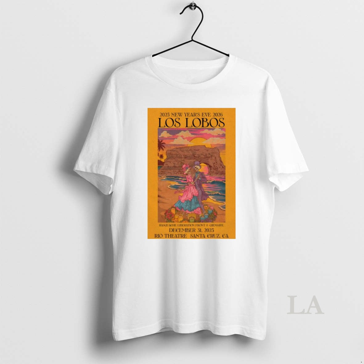 Original Los Lobos Rio Theatre Santa Cruz Ca Dec 31 2025 T-Shirts, Hoodie, Sweatshirt | InkRitualCo.com