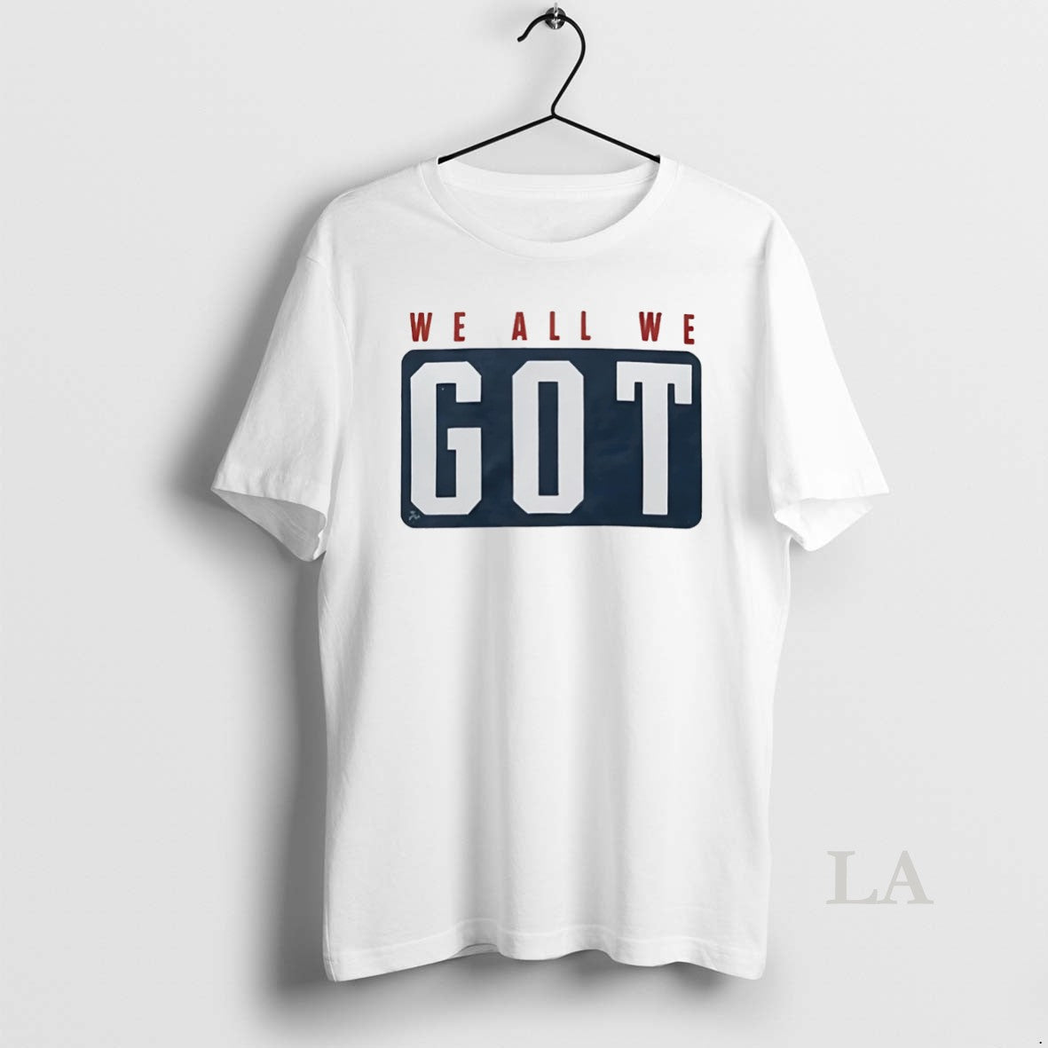Original Marcus Jones We All We Got T-Shirts, Hoodie, Sweatshirt | InkRitualCo.com