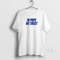 Original Mark Pope Kentucky Wildcats In Pope We Trust T-Shirts, Hoodie, Sweatshirt | InkRitualCo.com