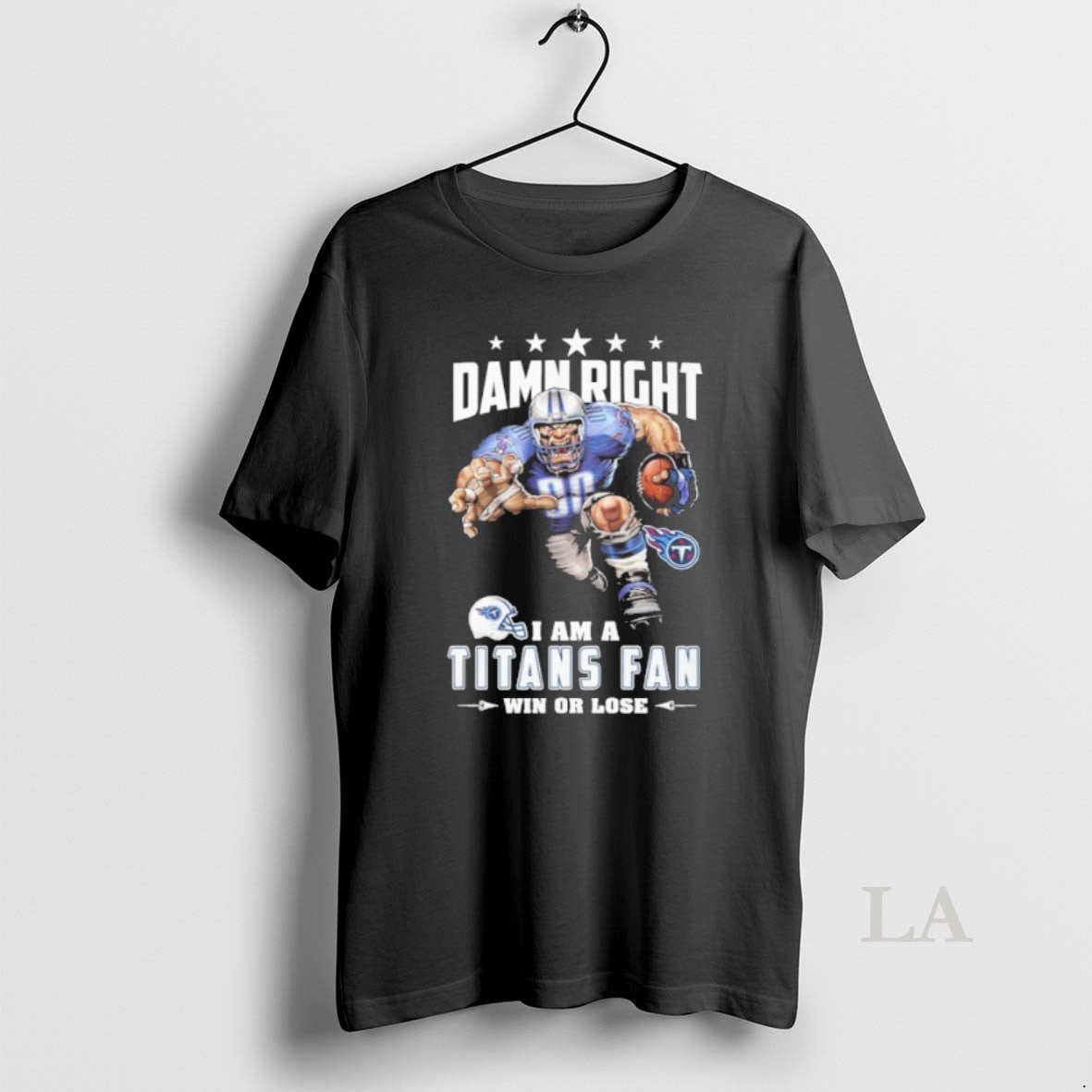 Original Mascot Damn Right I Am A Titans Fan Win Or Lose T-Shirts, Hoodie, Sweatshirt | InkRitualCo.com