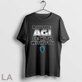 Original May The Agi Be With You T-Shirts, Hoodie, Sweatshirt | InkRitualCo.com