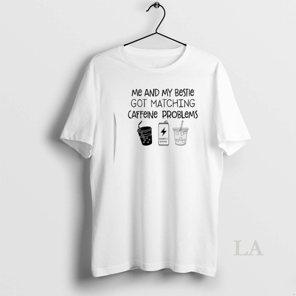 Original Me And My Bestie Got Matching Caffeine Problems T-Shirts, Hoodie, Sweatshirt | InkRitualCo.com
