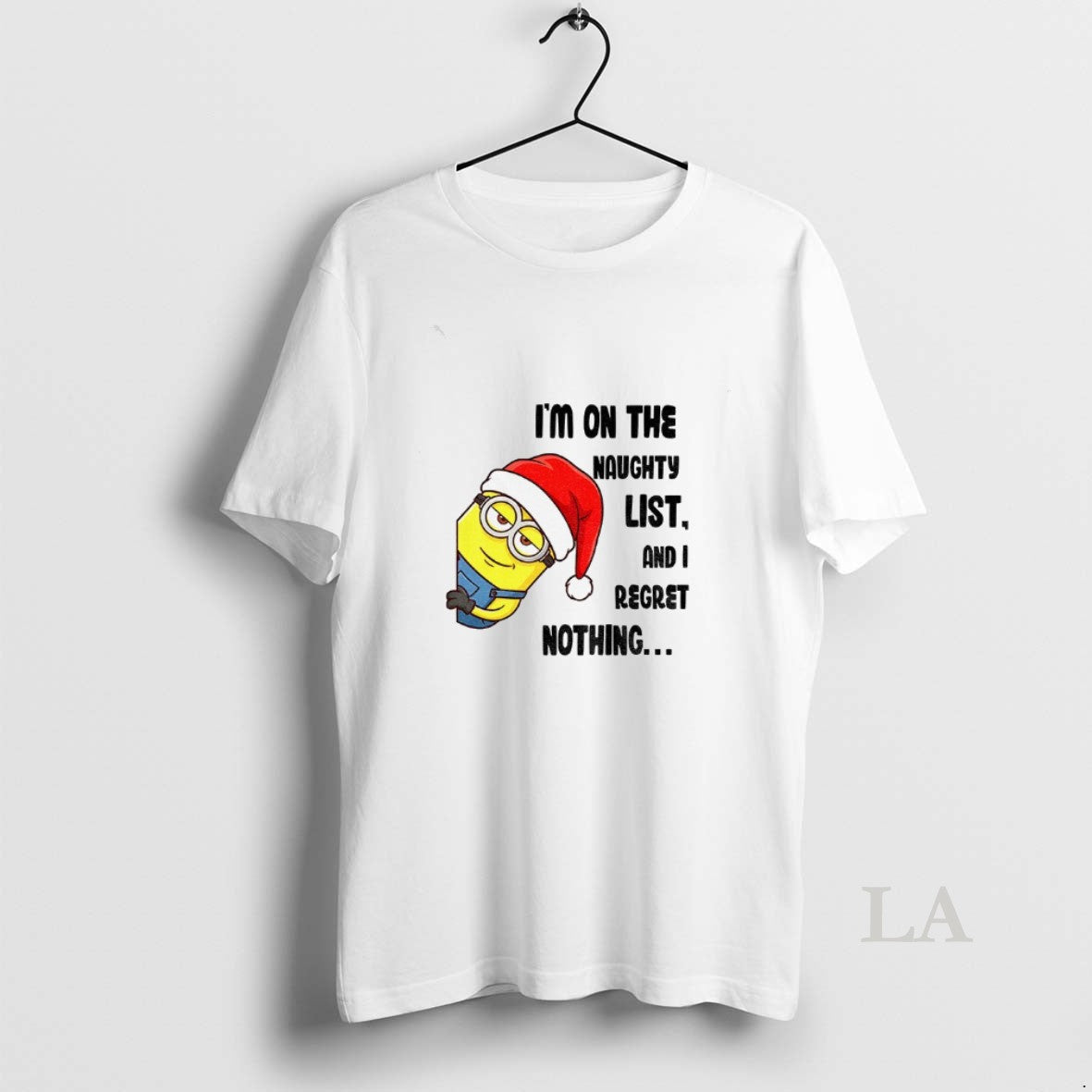 Original Minion Im On The Naughty List And I Regret Nothing Merry Christmas T-Shirts, Hoodie, Sweatshirt | InkRitualCo.com