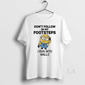 Original Minion Dont Follow In My Footsteps I Run Into Walls Circle T-Shirts, Hoodie, Sweatshirt | InkRitualCo.com