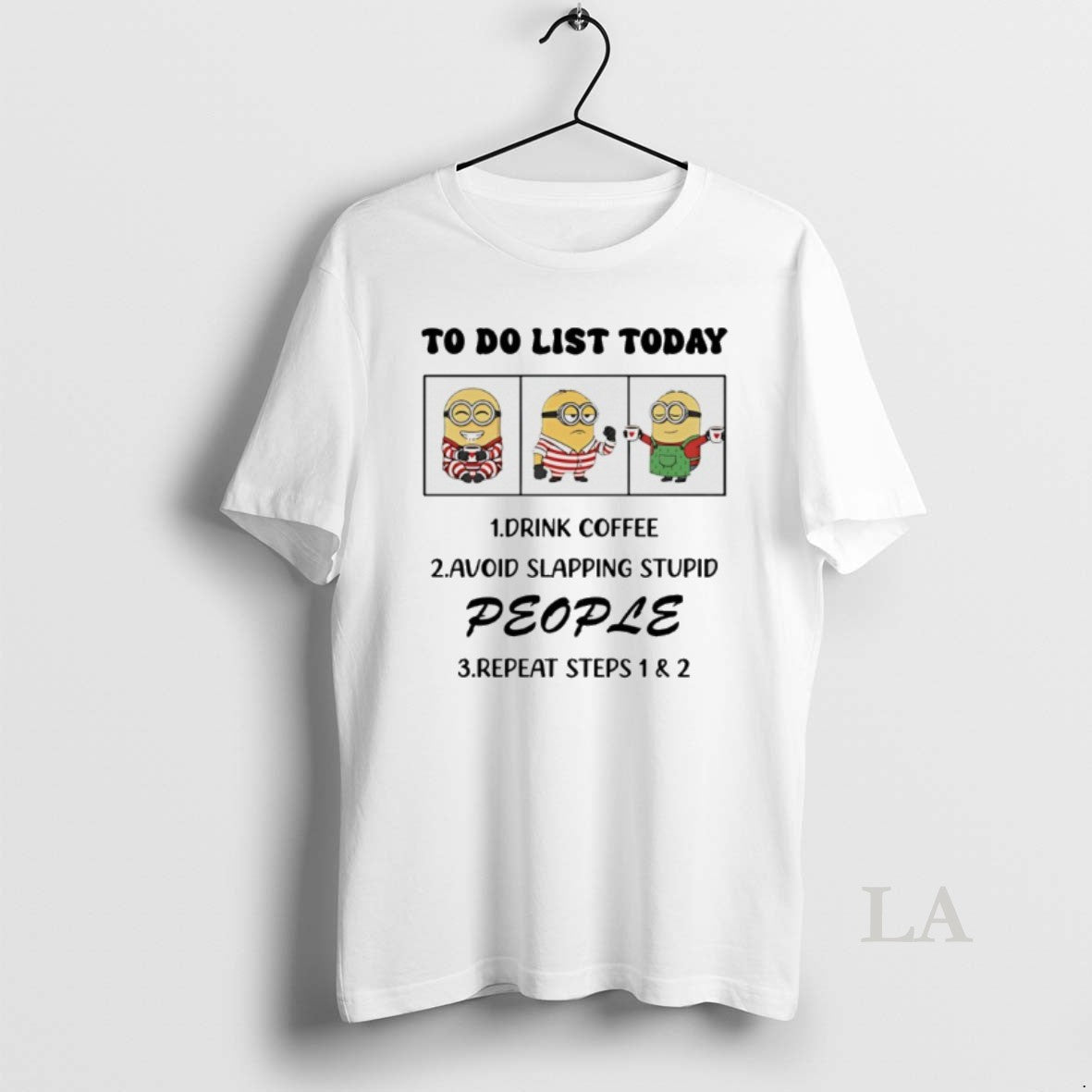 Original Minion Do List Today Drink Coffee Avoid Slapping Stupid People T-Shirts, Hoodie, Sweatshirt