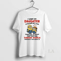Original Minions Couple I Want My Daughter To Be Kind But I Also Want Her T-Shirts, Hoodie, Sweatshirt | InkRitualCo.com