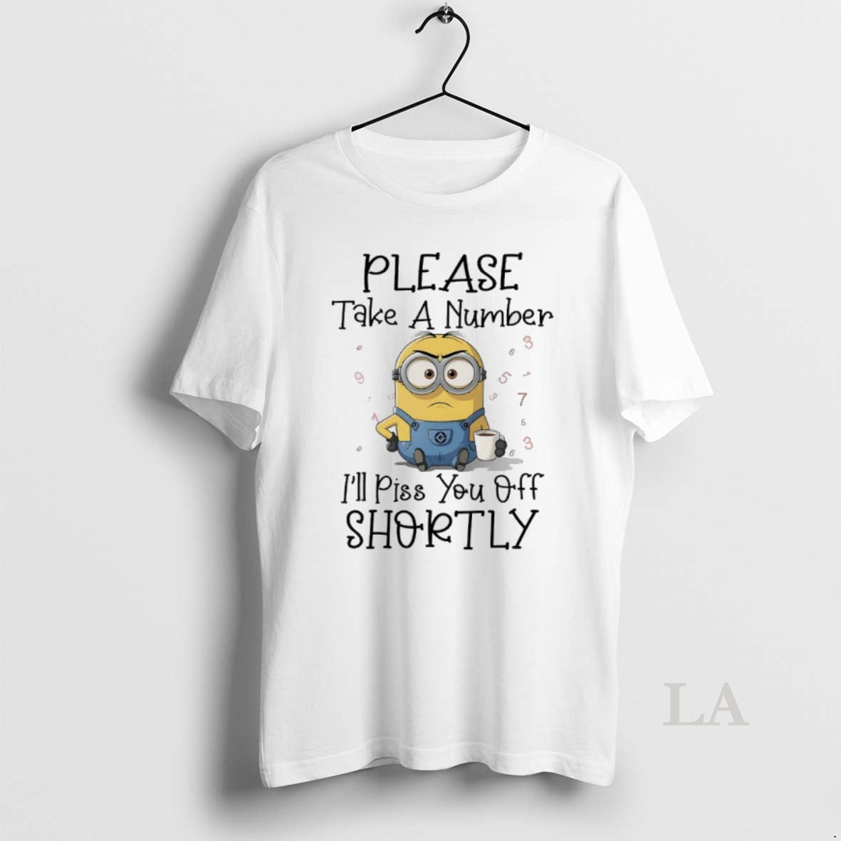Original Minions Please Take A Number Ill Piss You Off Shortly T-Shirts, Hoodie, Sweatshirt | InkRitualCo.com