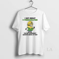 Original Minions Shamrock I Got About 5 Personalities Youre Gonnaget Whoever Wakes Up First T-Shirts, Hoodie, Sweatshirt