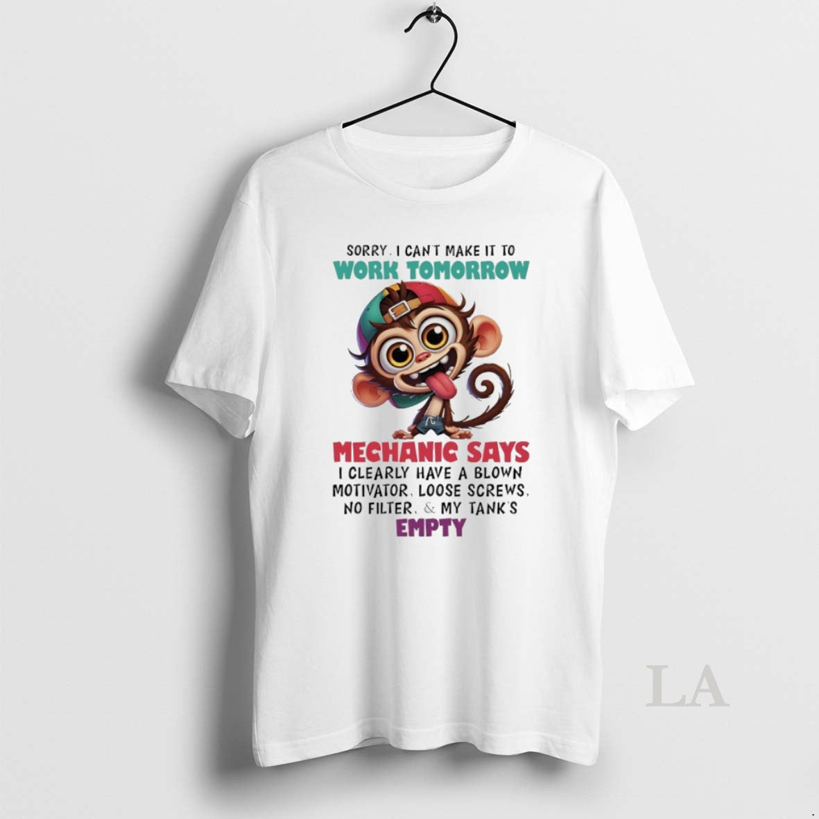 Original Monkey Sorry I Cant Make It To Work Tomorrow Mechanic Says I Clearly Have T-Shirts, Hoodie, Sweatshirt