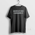 Original Mundus Sine Caesaribus T-Shirts, Hoodie, Sweatshirt | InkRitualCo.com