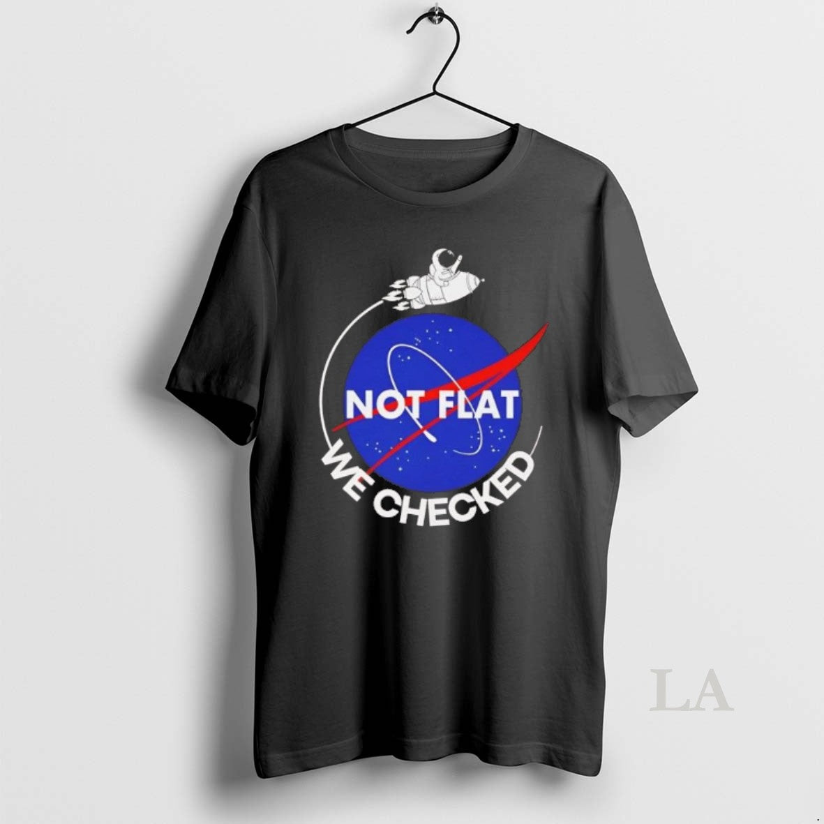 Original Nasa Not Flat We Checked T-Shirts, Hoodie, Sweatshirt | InkRitualCo.com