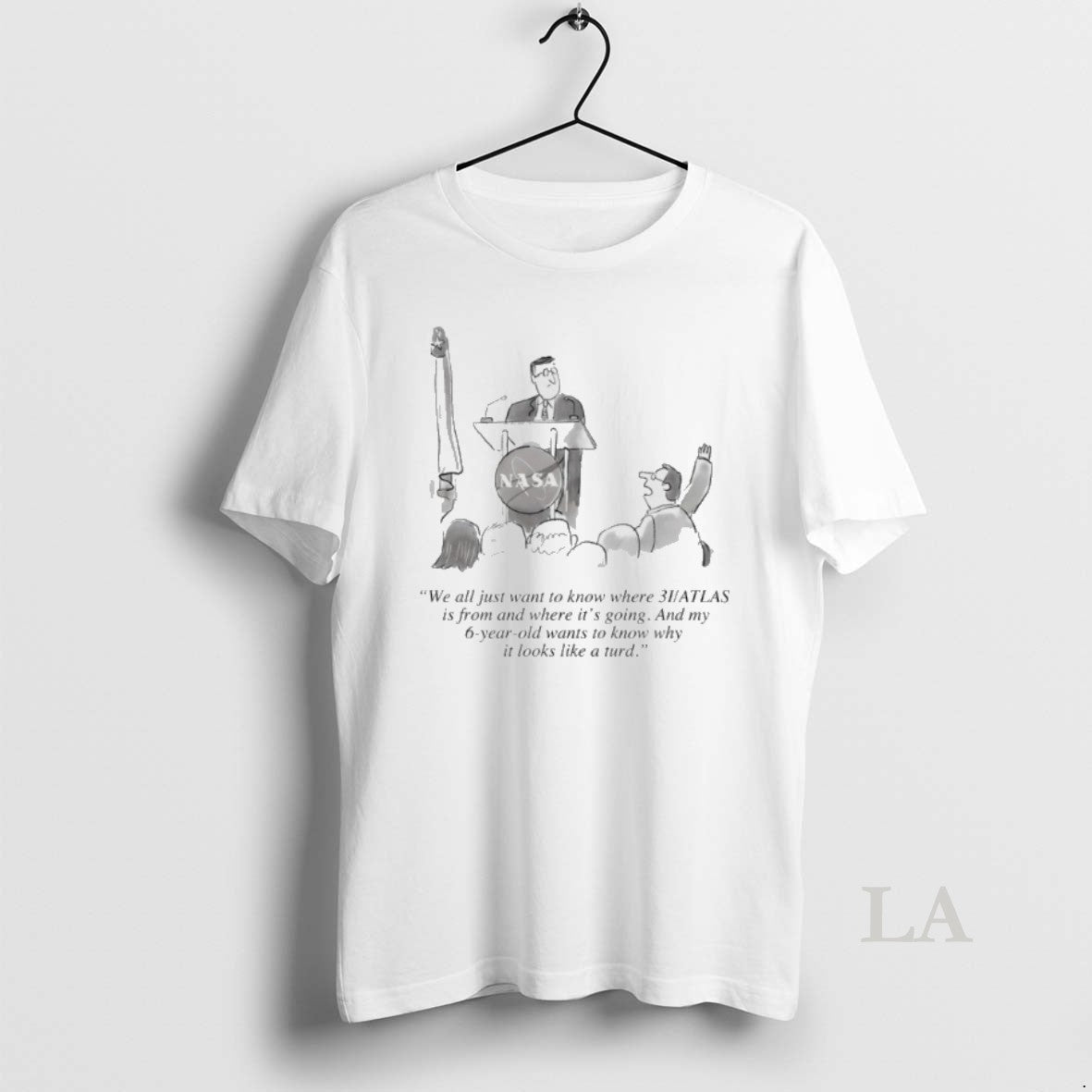 Original Nasa We All Just Want To Know Where 3i Atlas Is From And Where T-Shirts, Hoodie, Sweatshirt | InkRitualCo.com