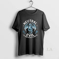 Original Neutral Evil I Did Warn You Not To Trust Me Dungeons And Dragons T-Shirts, Hoodie, Sweatshirt | InkRitualCo.com