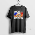Original Never Baguette Eiffel France Flag T-Shirts, Hoodie, Sweatshirt | InkRitualCo.com
