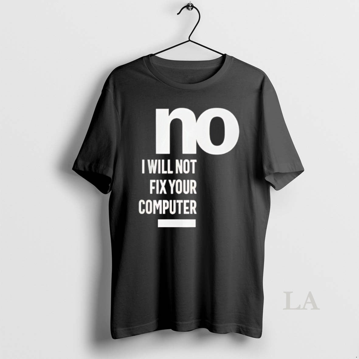 Original No I Will Not Fix Your Computer T-Shirts, Hoodie, Sweatshirt | InkRitualCo.com