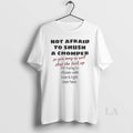 Original Not Afraid To Shush A Chomper So You May As Well Shut The Fuck T-Shirts, Hoodie, Sweatshirt | InkRitualCo.com