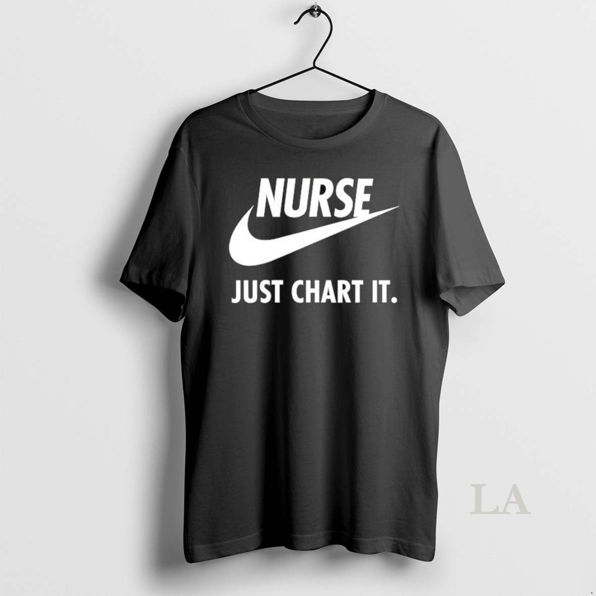 Original Nurse Just Chart It T-Shirts, Hoodie, Sweatshirt | InkRitualCo.com