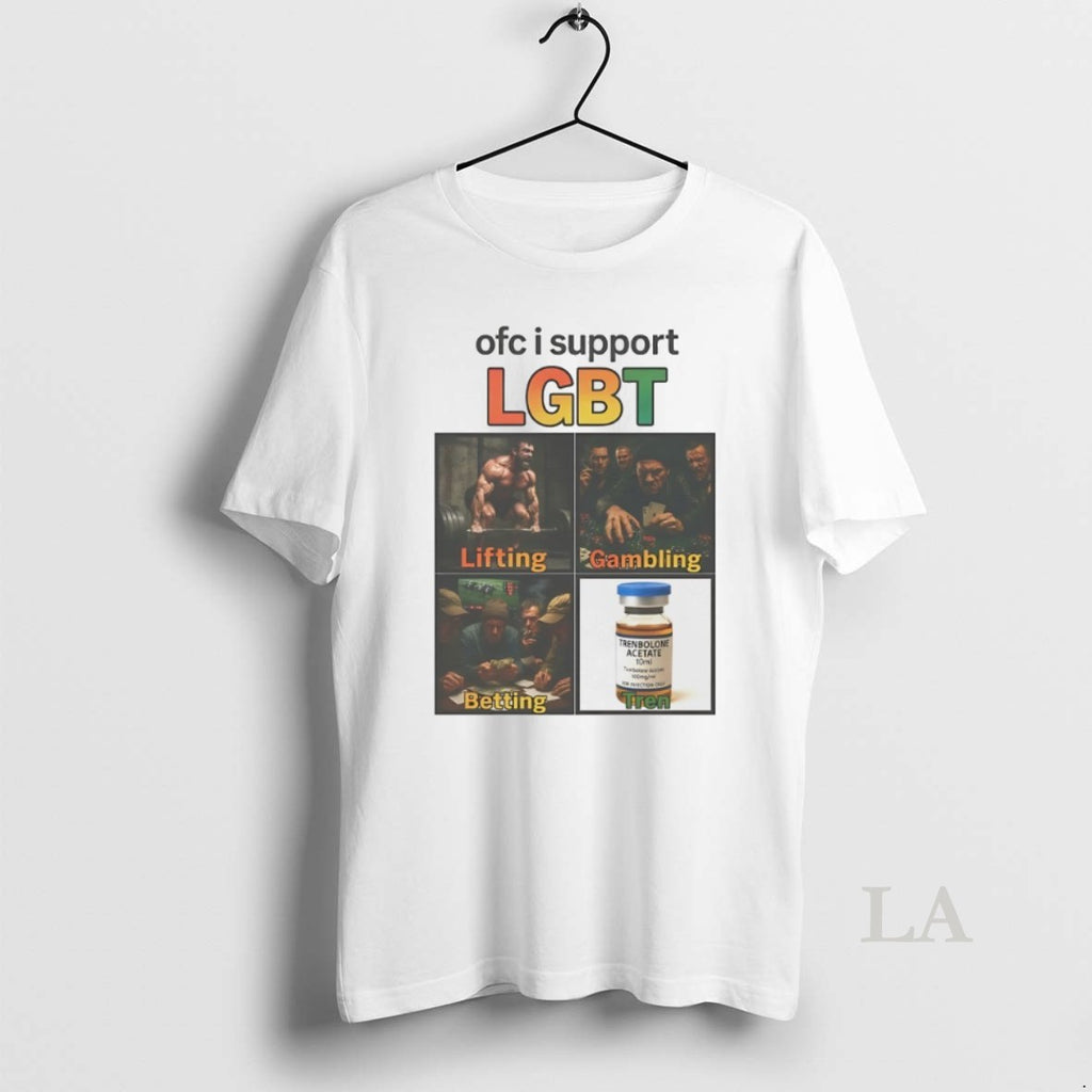 Original Ofc I Support Lgbt Lifting Gambling Betting Tate T-Shirts, Hoodie, Sweatshirt | InkRitualCo.com
