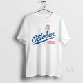 Original October Los Angeles Postseason Logo T-Shirts, Hoodie, Sweatshirt | InkRitualCo.com