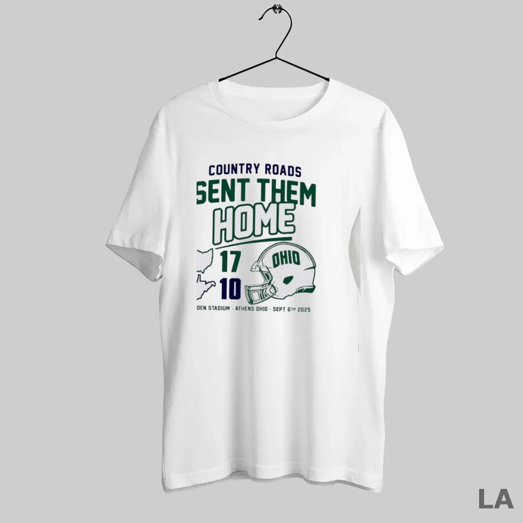 Original Ohio Bobcats Country Roads Sent Them Home 2025 T-Shirts, Hoodie, Sweatshirt | InkRitualCo.com