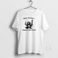Original Okay Im Here Wheres The Work Raccoon T-Shirts, Hoodie, Sweatshirt | InkRitualCo.com