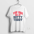 Original Ole Miss You Had Me At Hotty Toddy T-Shirts, Hoodie, Sweatshirt | InkRitualCo.com