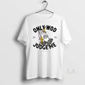 Original Only Wod Can Judge Me Circle T-Shirts, Hoodie, Sweatshirt | InkRitualCo.com
