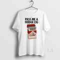 Original Pass Me A Fridge Cig Diet Coke Box T-Shirts, Hoodie, Sweatshirt | InkRitualCo.com